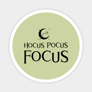 Hocus Pocus Focus! Magnet